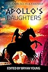 Apollo's Daughters by Bryan Young
