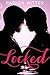 Locked (Famous in Love #0.5)