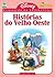 Histórias do Velho Oeste (Disney Clássicos da Literatura, #32)