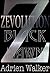 Black Dawn: a prequel short story to Zevolution