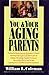 You and Your Aging Parents