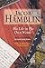 Jacob Hamblin: His Life in His Own Words UNABRIDGED - Foreword by Richard Lloyd Dewey