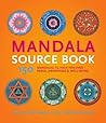 Mandala Source Book Mandala Source Book
