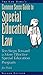 The Law Dawg's Common Sense Guide to Special Education Law by Jim Walsh