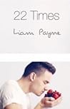 22 Times [Liam Payne]