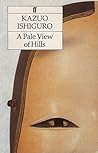 A Pale View of Hills by Kazuo Ishiguro