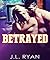 Betrayed