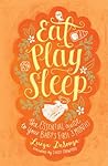 Eat, Play, Sleep:...