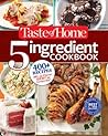Taste of Home 5 Ingredient Cookbook by Taste of Home