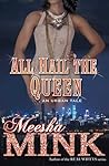 All Hail the Queen: An Urban Tale