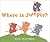Where Is Jumper? by Ellen Stoll Walsh