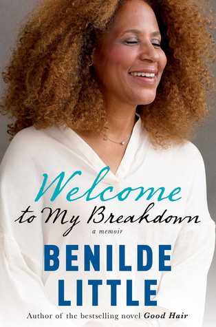 Welcome to My Breakdown: A Memoir (Hardcover)