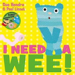 I need a wee! (Kindle Edition)