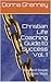 Christian Life Coaching Guide to Success Vol. 1: Easy and Simple Actions Steps
