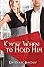 Know When To Hold Him (Love & War in Dallas, #1)