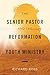 The Senior Pastor and the Reformation of Youth Ministry Ebook by Richard Ross