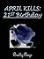 April Kills by Bradley Poage April Kills by Bradley Poage