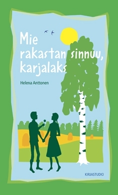 Mie rakastan sinnuu, karjalaks (Paperback)