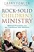 Rock-Solid Children's Minis...