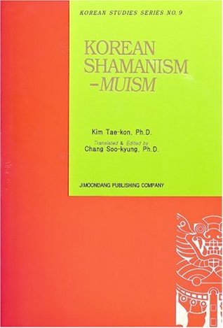 Korean Shamanism: Muism (Hardcover)
