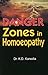 Danger Zones in Homoeopathy