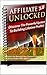 Affiliate Marketing 3.0 Unl...