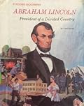 Abraham Lincoln: President of a Divided Country