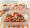 The New Whole Grains Cookbook by Robin Asbell