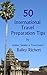 50 International Travel Pre...
