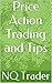 Price Action Trading and Tips
