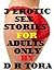 3 Erotic Sex Stories. For Adults Only