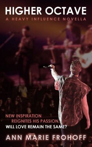 Higher Octave (Heavy Influence, #2.5)