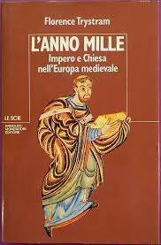 L'anno Mille: Impero e Chiesa nell'Europa medievale