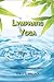 Lymphatic Yoga by Edely L. Wallace
