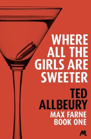 Where All the Girls are Sweeter (Kindle Edition)