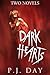 Dark Hearts: Two Novels