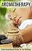 Aromatherapy by Jane Forman
