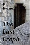 The Last Ereph and Other Stories