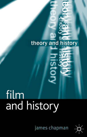 Film and History (Theory and History, 16)
