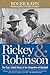 Rickey & Robinson: The True, Untold Story of the Integration of Baseball