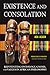 Existence and Consolation: Reinventing Ontology, Gnosis, and Values in African Philosophy (Paragon Issues in Philosophy)