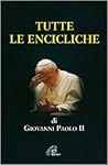 Tutte le encicliche di Giovanni Paolo II