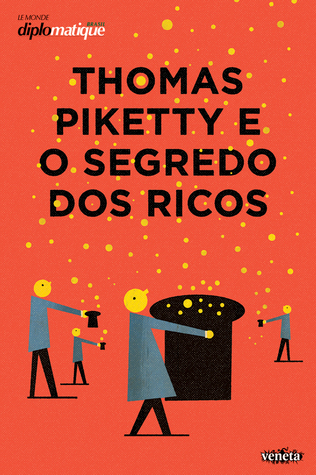 Thomas Piketty e o Segredo dos Ricos (Paperback)