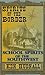 Spirits of the Border: School Spirits of the Southwest
