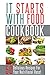 It Starts with Food Cookbook: 50 Delicious Recipes for Your Nutritional Reset