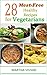 The Satisfied Vegetarian: A Short Cookbook of 28 Delicious Healthy & Low-Fat Vegan Recipes