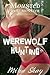 Werewolf Hunting (Mounted by a Monster)