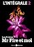 Mr Fire et moi l’intégrale 2 (French Edition)