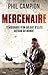 Mercenaire: Témoignage d'un...