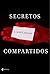 Secretos compartidos (Secreto, #2)